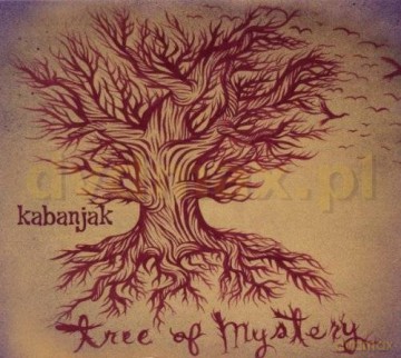 Kabanjak: Tree Of Mystery [CD]