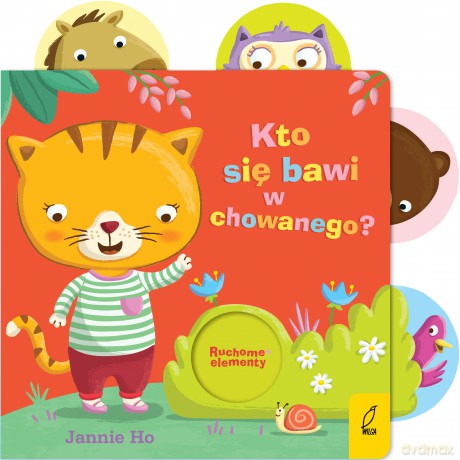 Kto się bawi w chowanego ruchome elementy [KSIĄŻKA]