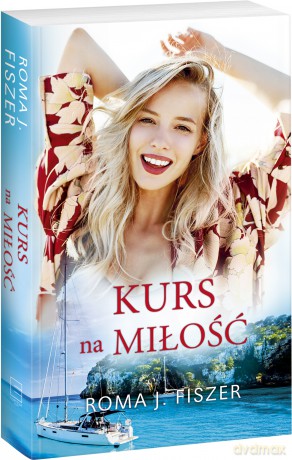Kurs na miłość - Roma J.Fiszer [KSIĄŻKA]