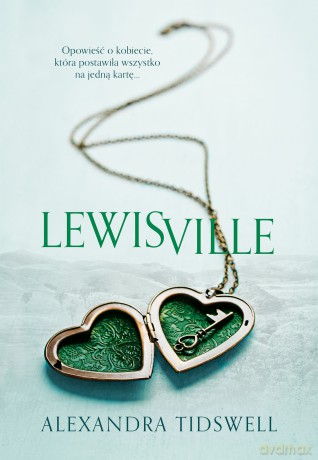 Lewisville - Alexandra Tidswell [KSIĄŻKA]