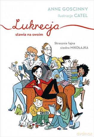 Lukrecja stawia na swoim - Anne Goscinny [KSIĄŻKA]