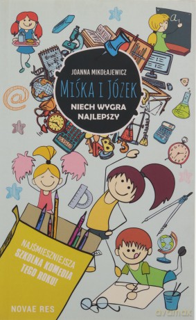 Miśka i Józek. Niech wygra najlepszy - Joanna Mikołajewicz [KSIĄŻKA]
