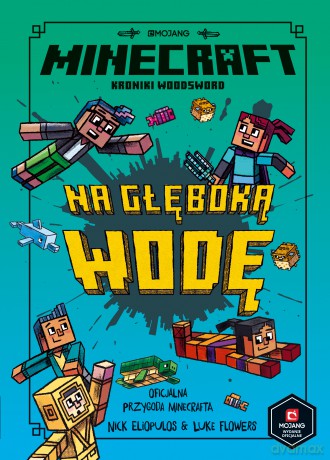 Na głęboką wodę. Minecraft - Nick Elioplaos [KSIĄŻKA]