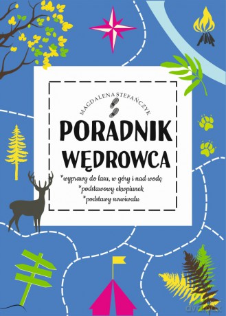 Poradnik wędrowca - Magdalena Stefańczyk [KSIĄŻKA]