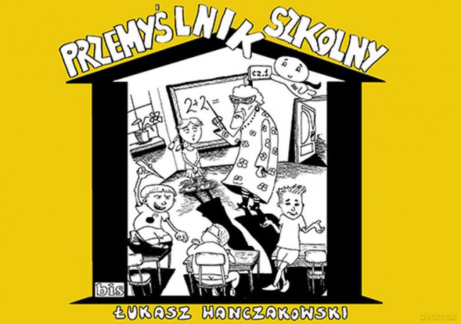 Przemyślnik szkolny - Łukasz Hanczakowski [KOMIKS]