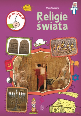 Religie świata. Jak to działa - Maja Wysocka [KSIĄŻKA]
