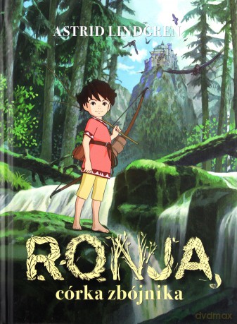 Ronja, córka zbójnika - Astrid Lindgren [KSIĄŻKA]