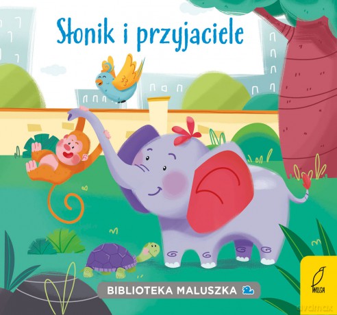 Słonik i przyjaciele [KSIĄŻKA]
