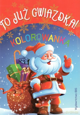 To już gwiazdka. Kolorowanka [KSIĄŻKA]
