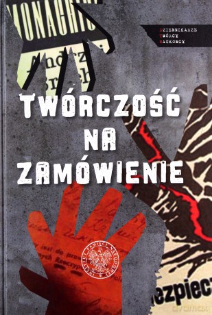 Twórczość na zamówienie - Sebastian Ligarski, Rafał Łatka [KSIĄŻKA]