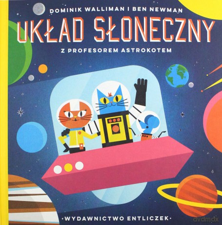 Układ Słoneczny z profesorem Astrokotem - Dominic Walliman, Ben Newman [KSIĄŻKA]