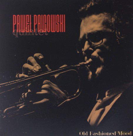 Paweł Palcowski Quintet: Old Fashioned Mood [Winyl]