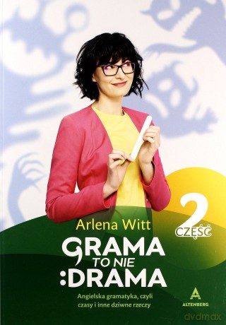 Grama to nie drama - Arlena Witt [2xKSIĄŻKA]