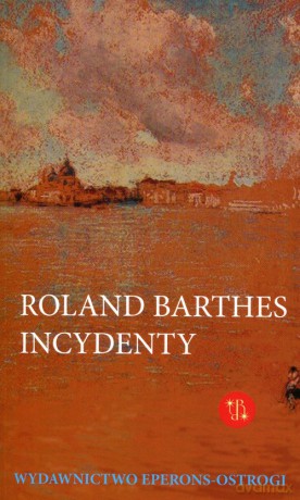 Incydenty - Roland Barths [KSIĄŻKA]