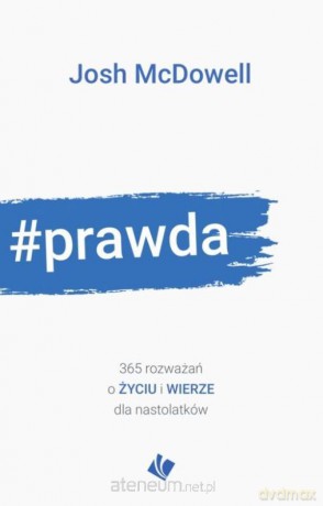 #prawda. 365 rozważań - Josh McDowell [KSIĄŻKA]