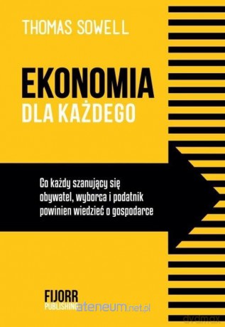 Ekonomia dla każdego - Thomas Sowell [KSIĄŻKA]