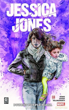 Jessica Jones (Tom 3) Pówrot Purple Mana - Brian Michael Bendis [KOMIKS]