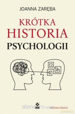 Krótka historia psychologii - Joanna Zaręba [KSIĄŻKA]