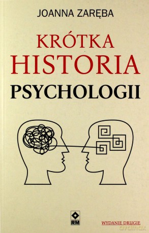 Krótka historia psychologii - Joanna Zaręba [KSIĄŻKA]
