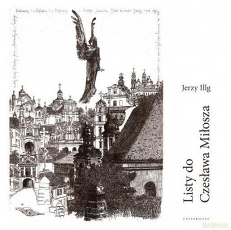Listy do Czesława Miłosza - Jerzy Illg [KSIĄŻKA]