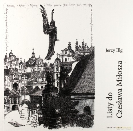Listy do Czesława Miłosza - Jerzy Illg [KSIĄŻKA]