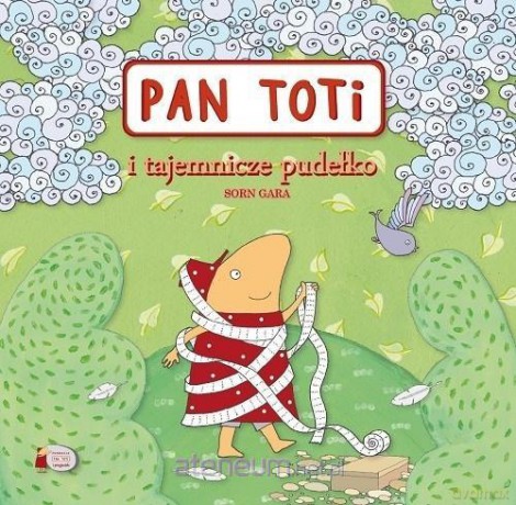 Pan Toti i tajemnicze pudełko - Gara Sorn [KSIĄŻKA]