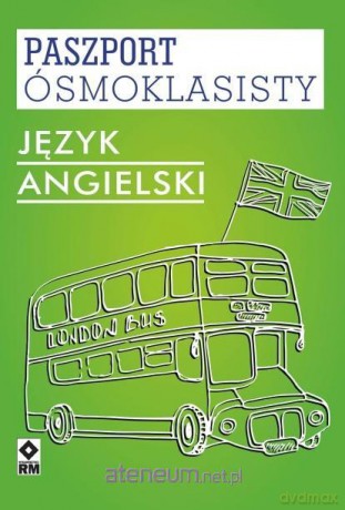Paszport ósmoklasisty. Język angielski - Agata Rybka-Boroś [KSIĄŻKA]
