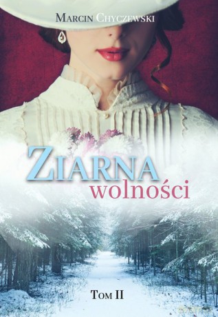 Ziarna wolności (Tom 2) [KSIĄŻKA]
