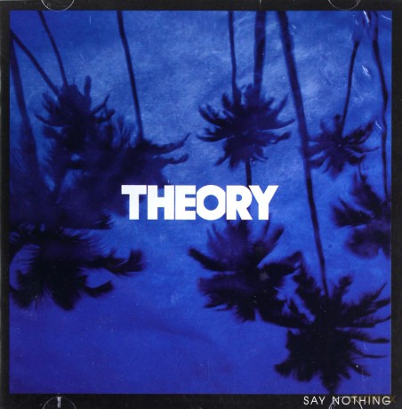 Theory Of A Deadman: Say Nothing [CD]