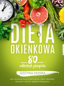 Dieta okienkowa - Justyn Mizery [KSIĄŻKA]