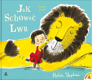 Jak schować Lwa - Stephens Helen [KSIĄŻKA]