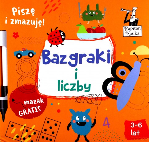 Kapitan Nauka. Bazgraki i liczby - Monika Sobkowiak [KSIĄŻKA]
