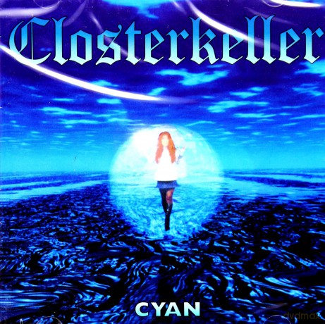 Closterkeller: Cyan (Reedycja 2011) [CD]