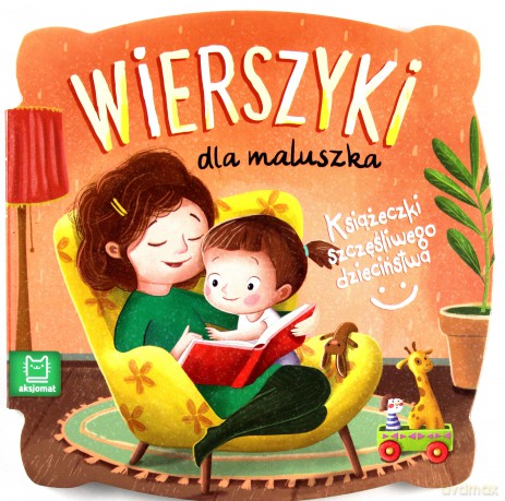 Książeczki szczęśliwego dzieciństwa. Wierszyki dla maluszka [KSIĄŻKA]