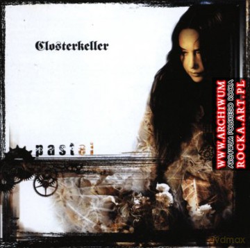 Closterkeller: Pastel (Reedycja 2011) [2CD]