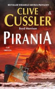Pirania - Clive Cussler [KSIĄŻKA]