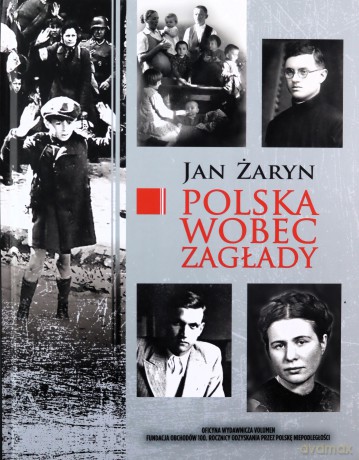 Polska wobec zagłady - Jan Żaryn [KSIĄŻKA]
