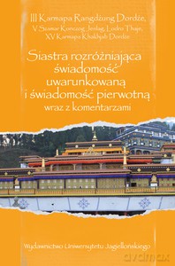 Siastra rozróżniająca świadomość uwarunkowaną i świadomość pierwotną wraz z komentarzami [KSIĄŻKA]