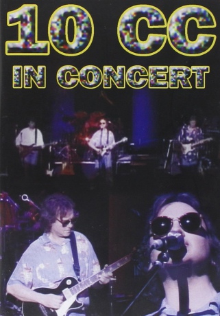10cc in Concert [DVD]