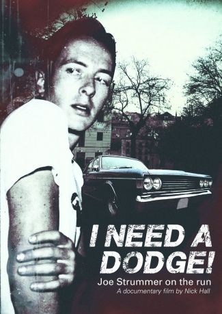 I Need a Dodge! Joe Strummer on the Run [DVD]