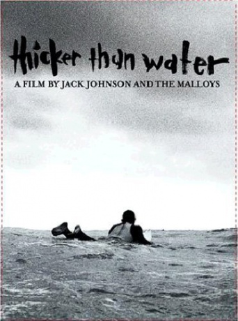 Jack Johnson: Thicker Than Water [DVD]