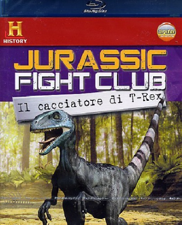 Jurassic Fight Club. Il cacciatore di T-Rex  [Blu-Ray]