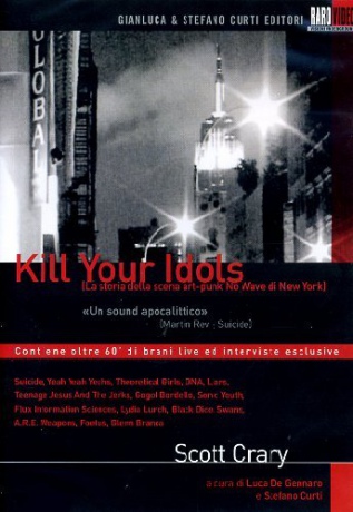 Kill Your Idols [DVD]
